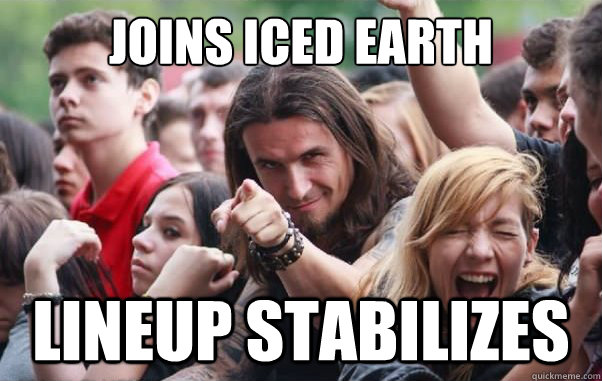 Joins iced earth lineup stabilizes  