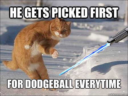 He gets picked first for dodgeball everytime - He gets picked first for dodgeball everytime  Wicked Lasers Entry