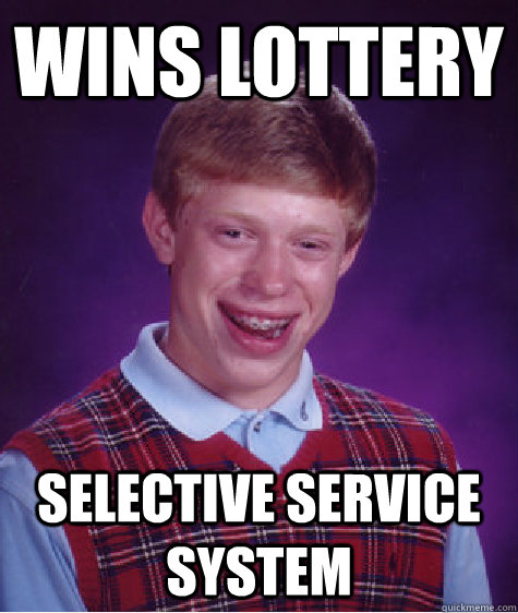 Wins Lottery Selective Service System  