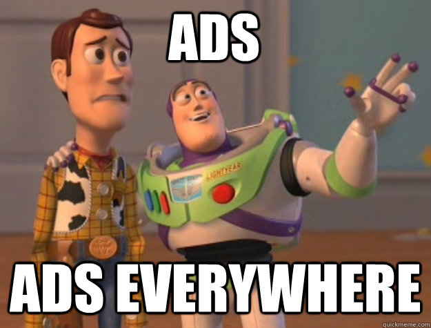 Ads ads everywhere  toystory everywhere