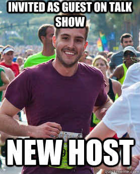Invited as guest on talk show new host  Ridiculously photogenic guy