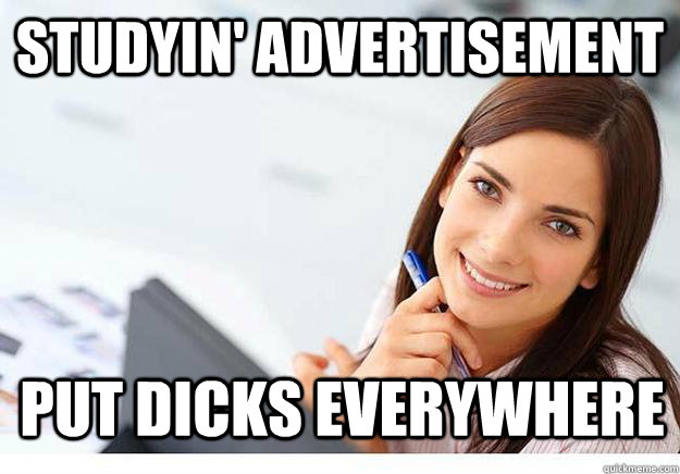 studyin' advertisement put dicks everywhere  Hot Girl At Work