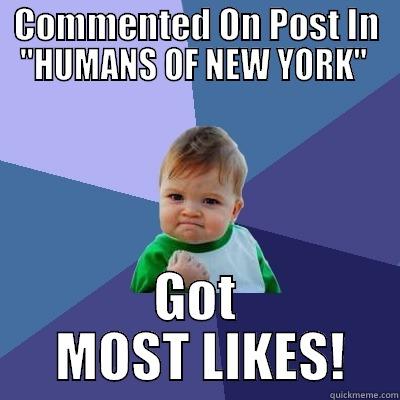 Me Likey You HONY! - COMMENTED ON POST IN 