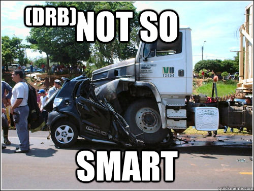 not so  smart  (DRB)  not so smart car