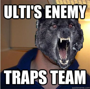 ULTI'S ENEMY TRAPS TEAM  Good Guy Insanity Wolf
