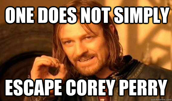 one does not simply escape corey perry  Lord of The Rings meme