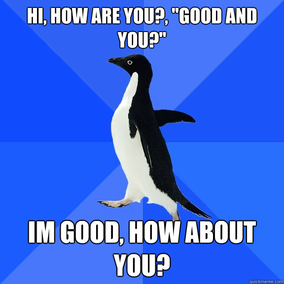 Hi, How are you?, 