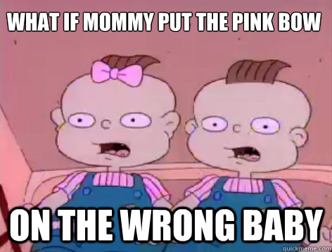 what if mommy put the pink bow on the wrong baby  Conspiracy Phil and Lil