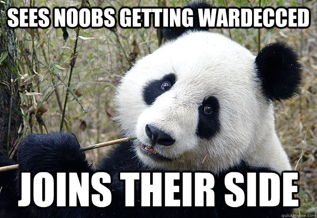 Sees noobs getting wardecced joins their side  
