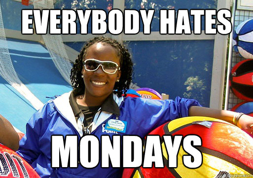 Everybody Hates Mondays - Everybody Hates Mondays  Cedar Point employee