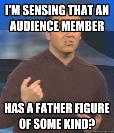 I'm sensing that an audience member has a father figure of some kind?  John Edward