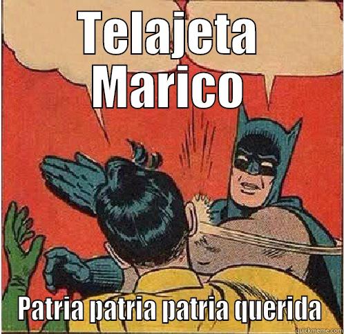 TELAJETA MARICO PATRIA PATRIA PATRIA QUERIDA Batman Slapping Robin