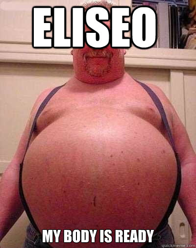 Eliseo My body is ready  Jhbjhb
