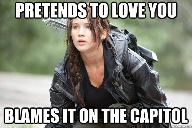 Pretends to love you blames it on the capitol  
