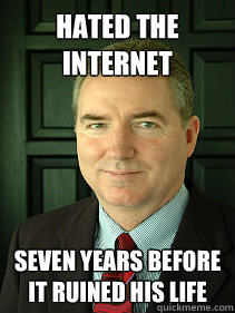 Hated the internet seven years before it ruined his life - Hated the internet seven years before it ruined his life  Judge William Adams