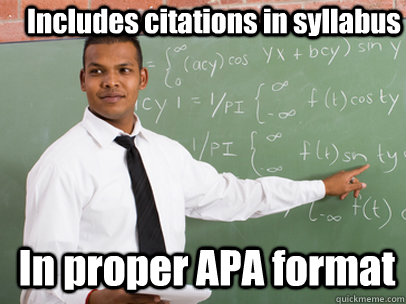 Includes citations in syllabus In proper APA format  Good Guy Teacher