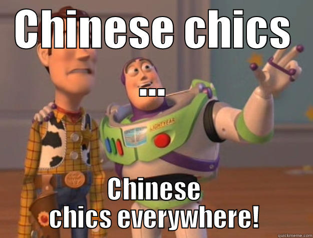 Chinese .... - CHINESE CHICS ... CHINESE CHICS EVERYWHERE! Toy Story