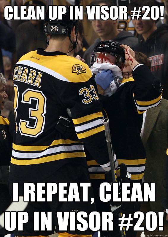 Clean up in visor #20! I repeat, Clean up in visor #20! - Clean up in visor #20! I repeat, Clean up in visor #20!  Daniel Paille Injury