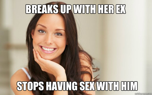 breaks up with her ex stops having sex with him  Good Girl Gina