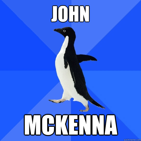 John McKenna  Socially Awkward Penguin