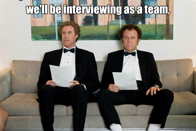 we'll be interviewing as a team,  Caption 3 goes here  