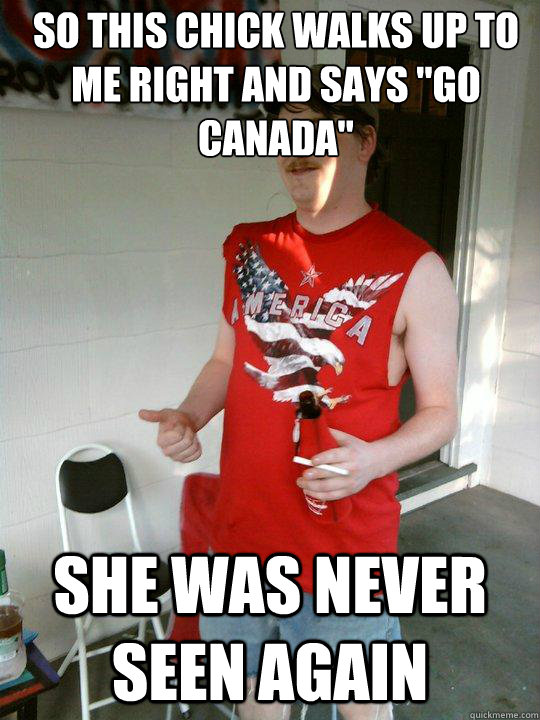 So this chick walks up to me right and says 
