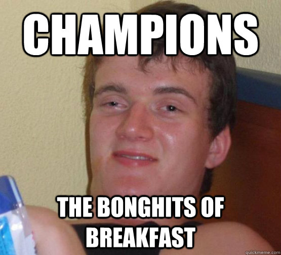 Champions The Bonghits of Breakfast - Champions The Bonghits of Breakfast  Misc