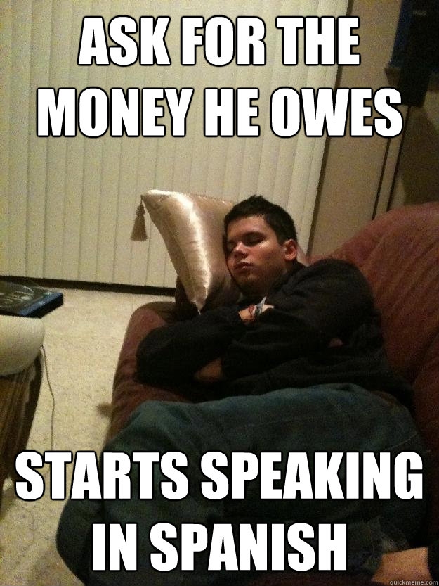 ask for the money