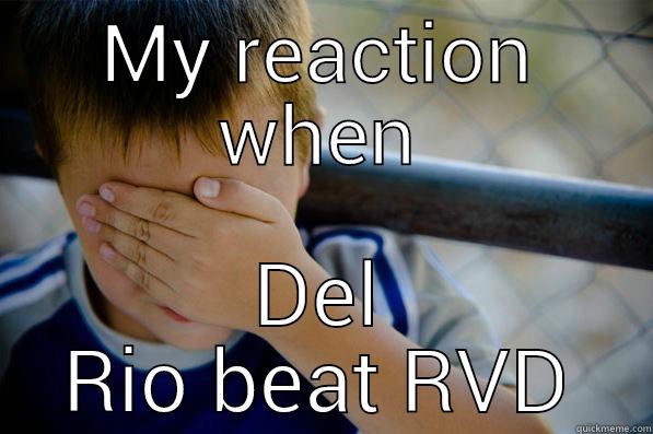 MY REACTION WHEN DEL RIO BEAT RVD Confession kid