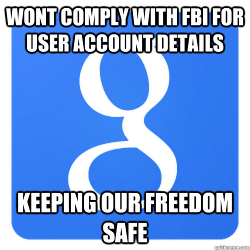 Wont Comply with FBI for user account details Keeping our freedom safe - Wont Comply with FBI for user account details Keeping our freedom safe  Misc