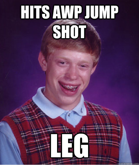 hits awp jump shot leg  Badluckbrian