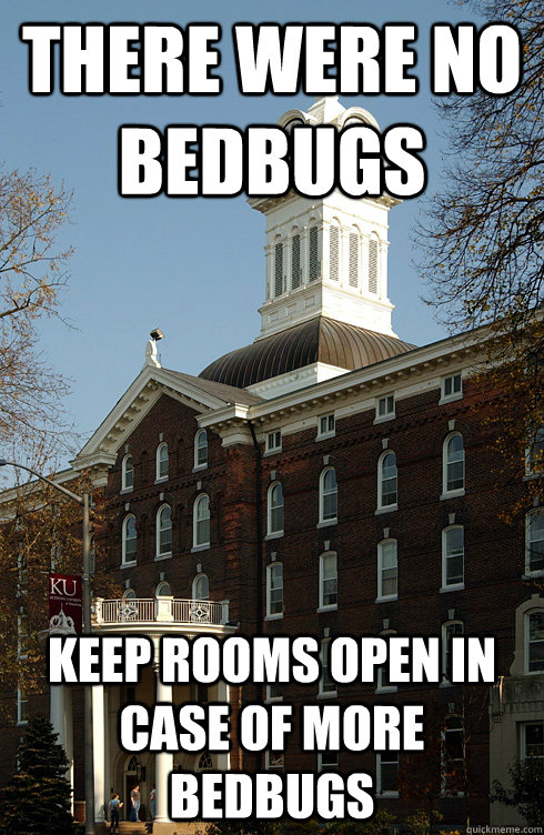 there were no bedbugs keep rooms open in case of more bedbugs  Kutztown Big Chicken