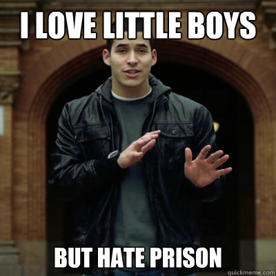 I LOVE LITTLE BOYS BUT HATE PRISON  hypocrite christian