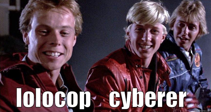  LOLOCOP    CYBERER  Misc