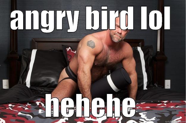 ANGRY BIRD LOL HEHEHE Gorilla Man