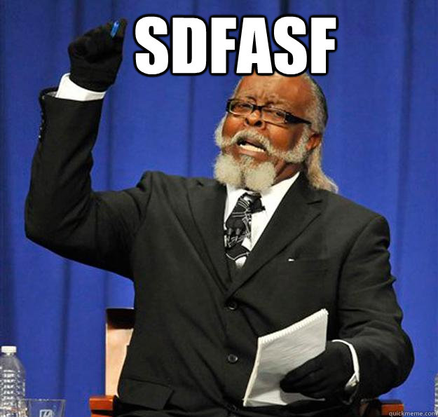 sdfasf Is too damn high  Jimmy McMillan