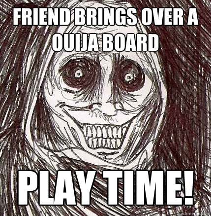 Friend Brings Over A Ouija Board PLAY TIME!  Horrifying Houseguest