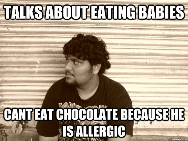 Talks about eating babies cant eat chocolate because he is allergic   