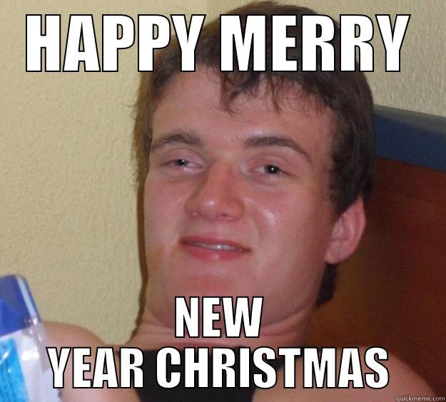 HAPPY MERRY NEW YEAR CHRISTMAS 10 Guy