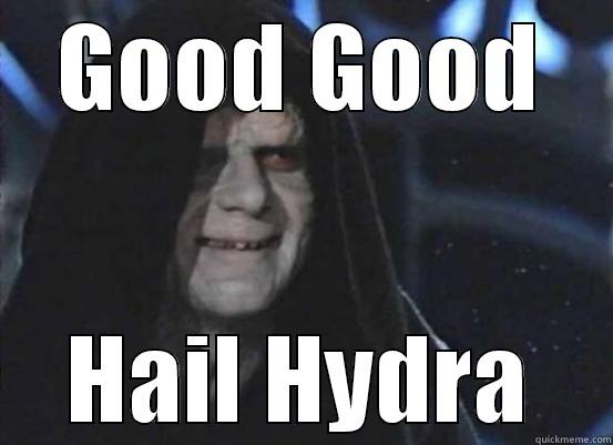GOOD GOOD HAIL HYDRA Misc
