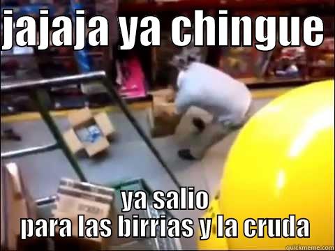JAJAJA YA CHINGUE  YA SALIO PARA LAS BIRRIAS Y LA CRUDA Misc