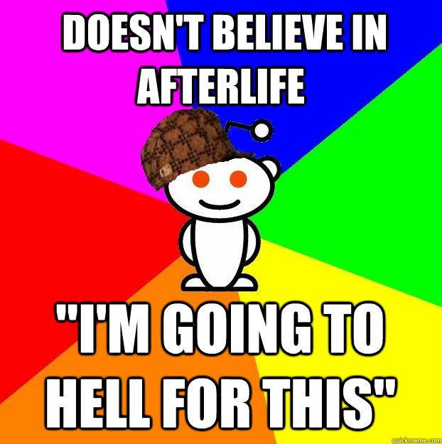  doesn't believe in afterlife 