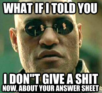what if i told you I DON