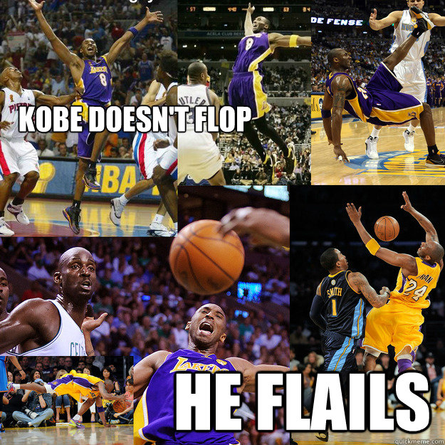 Kobe Doesn't Flop HE FLAILS - Kobe Doesn't Flop HE FLAILS  Misc