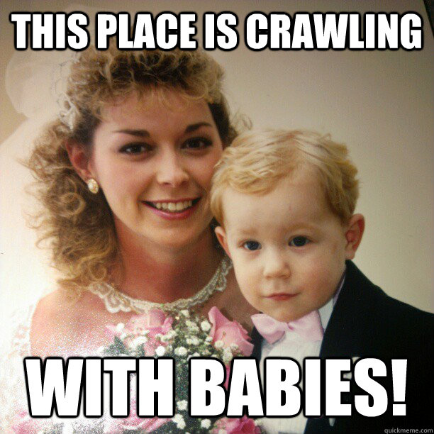 This place is crawling with babies! - This place is crawling with babies!  Incredibly Suave Toddler