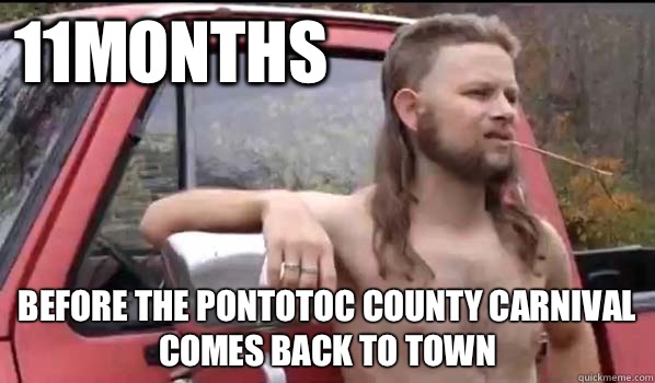 11months Before the Pontotoc County Carnival comes back to town  Almost Politically Correct Redneck