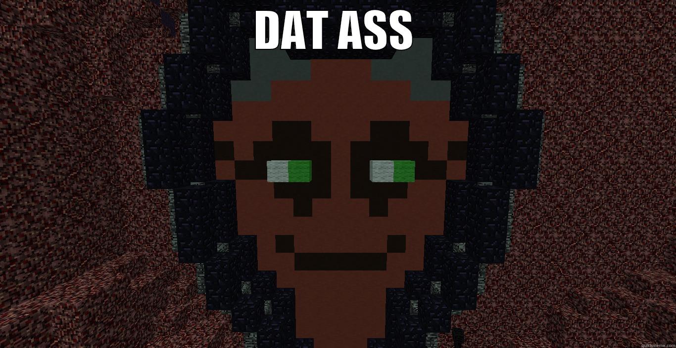 DAT ASS  Misc