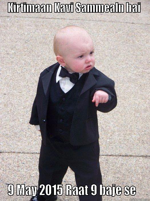 KIRTIMAAN KAVI SAMMEALN HAI 9 MAY 2015 RAAT 9 BAJE SE   Baby Godfather