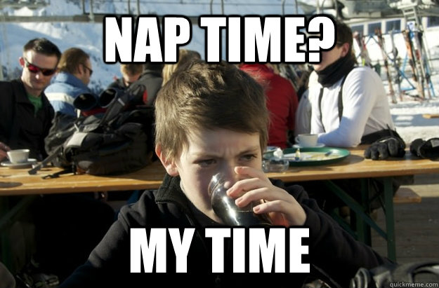 Nap time? My time  Lazy Elementary School Kid