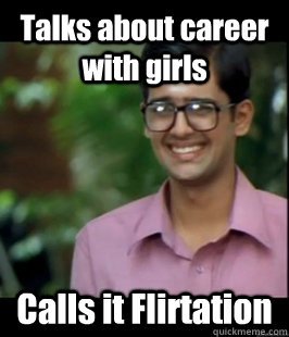 Talks about career with girls Calls it Flirtation - Talks about career with girls Calls it Flirtation  Misc